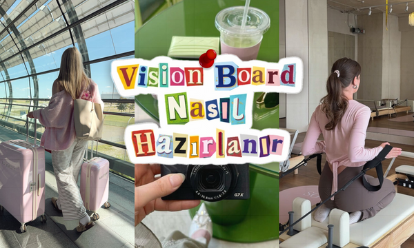 2026'da Hayal Et, Gör, Gerçekleştir: Vision Board Nasıl Hazırlanır?