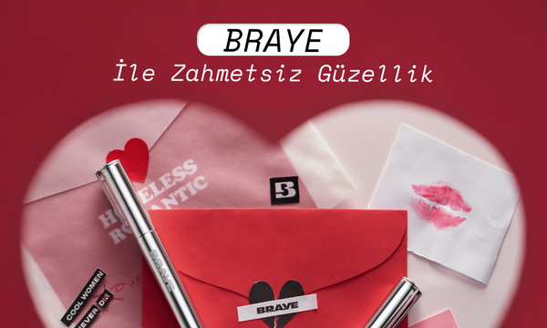 Mükemmel Olmama Sanatı: "Messy Girl" Estetiği ve Braye ile Zahmetsiz Güzellik