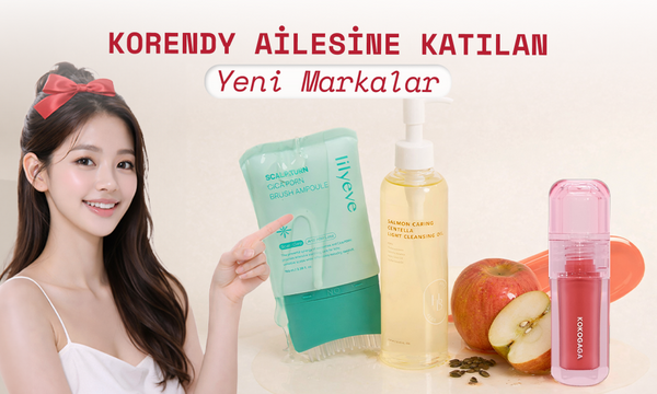 Güzellik Rutininizi Güncelleyin: Korendy Ailesine Katılan En Yeni Markalar