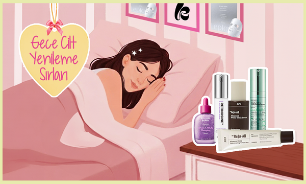 Uyurken Güzelleşmek Mi? Gece Boyunca Cilt Yenilenmesini Destekleyen En İyi Bakım Sırları