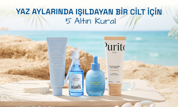 Yaz Cilt Bakımı Nasıl Olmalı? Yaz Aylarında Işıldayan Bir Cilt İçin 5 Altın Kural