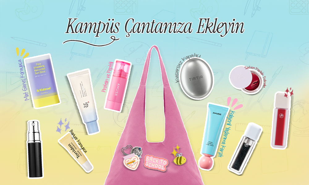 Üniversite Çantanızda Yer Açın: Vazgeçilmez K-Beauty Ürünleri